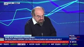 Frédéric Durand-Bazin (Le Particulier) : Quels seront les cibles privilégiées des arnaqueurs financiers en 2022 ? - 26/01