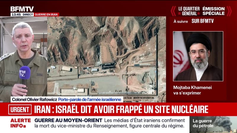 Site nucléaire iranien ciblé: "On a détruit un centre où l'on fabriquait des explosifs avancés", assure Olivier Rafowicz, porte-parole de l'armée israélienne