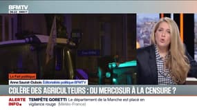 ÉDITO - L'inquiétude du gouvernement face à la colère des agriculteurs