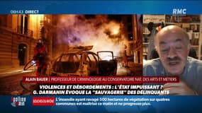 Violences, débordements: l'impuissance de l'Etat? "En France, la manifestation c'est mécaniquement la violence"