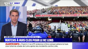 La LFP ordonne à titre conservatoire le huis clos total du stade de Lens après les incidents contre Lille