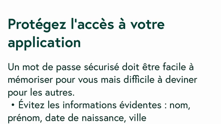L'application invite à créer un mot de passe. L'application invite à créer un mot de passe.