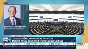 Benaouda Abdeddaïm : Le regret néerlandais de ne pas avoir "montré assez d'empathie" pour l'Europe du sud - 01/04