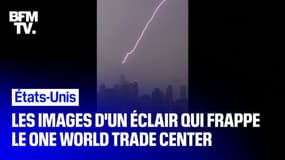 Tempête Henri: la foudre frappe le One World Trade Center à New York 
