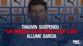 Thauvin suspendu : "Un manque de respect pour l'OM" allume Garcia