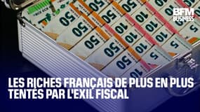  Les riches français de plus en plus tentés par l'exil fiscal  