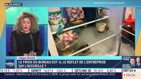 Happy Boulot : Le frigo du bureau est-il le reflet de l'entreprise qui l'accueille ?, par Laure Closier - 26/02