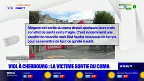 Viol avec actes de barbarie à Cherbourg: la victime est sortie du coma