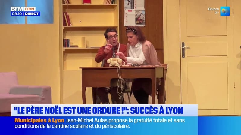 "Le Père Noël est une ordure" : une pièce de théâtre qui fait un carton à Lyon