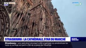 Strasbourg: la cathédrale toujours star du marché