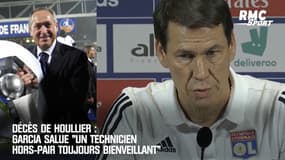Décès de Houllier : Garcia salue "un technicien hors-pair toujours bienveillant" 