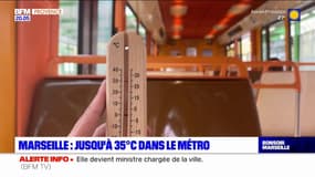 Jusqu'à 35°C dans le métro marseillais