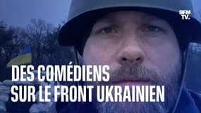 Des comédiens des "Crevettes pailletées" se battent en Ukraine, un an après le tournage du deuxième film dans le pays