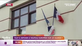 C'est votre avis : Faut-il imposer le drapeau européen sur les Mairies ? - 03/05