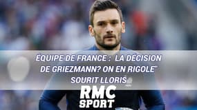 Équipe de France : "La décision de Griezmann? on en rigole" sourit Lloris