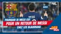 Barça : Pourquoi Di Meco est pour un retour de Messi chez les Blaugrana