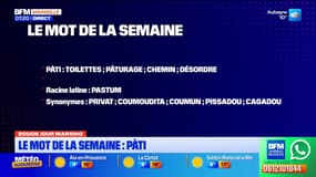 Bouon Jour Marsiho: “pàti”, le mot de la semaine