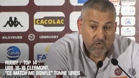 UBB 16-16 Clermont : "Ce match me gonfle" tonne Urios