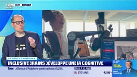 La pépite d’Anthony : Inclusive Brains développe une IA cognitive, par Anthony Morel - Partie 2 - 21/06