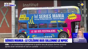Séries Mania: le célèbre bus aux couleurs du festival sillonne le Nord-Pas-de-Calais