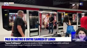 Pas de métro B entre samedi et lundi à Lyon