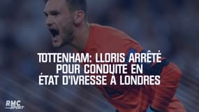 Tottenham: Lloris arrêté pour conduite en état   d’ivresse à Londres