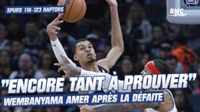 NBA / Spurs 116-123 Raptors: "J'ai encore tant de choses à prouver", une défaite au goût amer pour Wembanyama