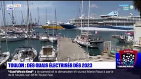 Planète locale : Toulon : Quais électrisés dès 2023