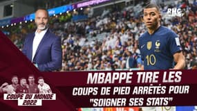 Coupe du monde : Mbappé tire les coups de pied arrêtés "pour soigner ses stats" regrette Di Meco
