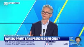 Faire du profit sans prendre de risques? 