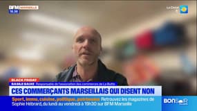 Black Friday : ces petits commerçants marseillais qui disent non