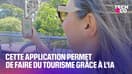 Cette application permet de faire du tourisme grâce à l'IA