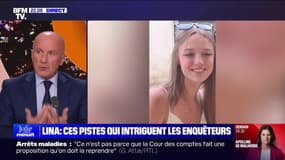 Lina : ces pistes qui intriguent les enquêteurs - 30/05