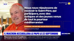 Marseille: Emmanuel Macron accueillera le pape François le 22 septembre prochain