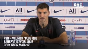 PSG - Meunier "plus que satisfait d'avoir joué deux gros matchs"