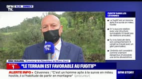 Eric Maurel, procureur de la République de Nîmes: "Le terrain est favorable à un fugitif"