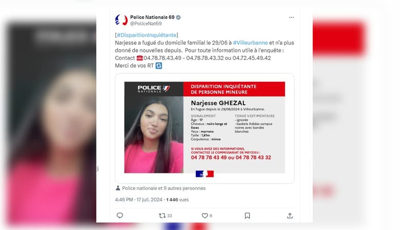 La police nationale du Rhône a diffusé ce mercredi 17 juillet un appel à témoins après la disparition depuis le 29 juin de Narjesse, une adolescente de 17 ans à Villeurbanne.