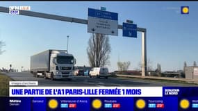Une partie de l'A1 Paris-Lille fermée pour 1 mois