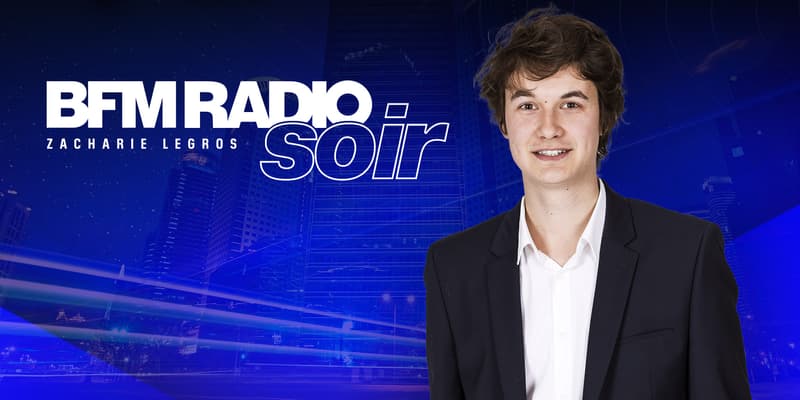 Zacharie Legros présente "BFM RADIO SOIR" sur BFM Radio