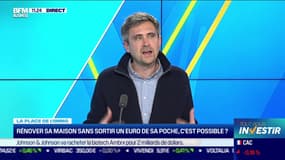 La place de l'immo : Rénover sa maison sans sortir un euro de sa poche, c’est possible ? - 09/01