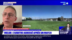Melun: le président du district de Seine-et-Marne revient sur l'état de l'arbitre agressé