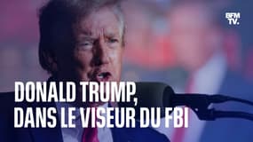 Donald Trump, dans le viseur du FBI