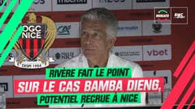 Mercato : Rivère fait le point sur la situation du transfert de Dieng