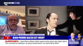 Jean-Michel Ribes, directeur du théâtre du Rond-Point à Paris, à propos de Jean-Pierre Bacri: "C'était quelqu'un qui était l'envers du people habituel"