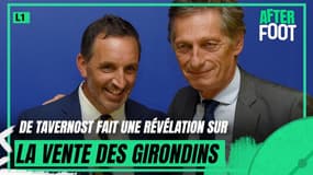 Bordeaux : De Tavernost fait une révélation sur la vente du club en 2018