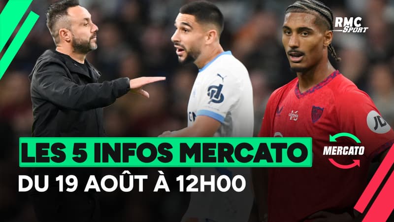 BadÃ©, Maupay, Lepaul... Les 5 infos mercato du mardi 19 aoÃ»t Ã  12h