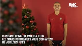 Cristiano Ronaldo, Pauleta, Félix ... Les stars portugaises vous souhaitent de joyeuses fêtes