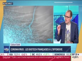 Culture Geek : Coronavirus, les biotech françaises à l'offensive, par Anthony Morel - 09/04