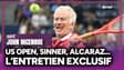 Tennis : "US Open, Sinner, Alcaraz" l'entretien exclusif avec John McEnroe (Bartoli time)