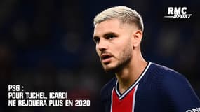 PSG :  Pour Tuchel, Icardi ne rejouera plus en 2020